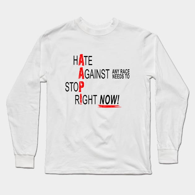 Stop Racist Hate! Long Sleeve T-Shirt by marengo